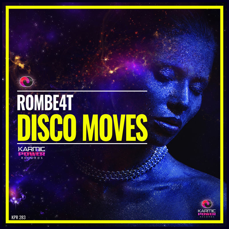 ROMBE4T - Disco Moves / Karmic Power Records