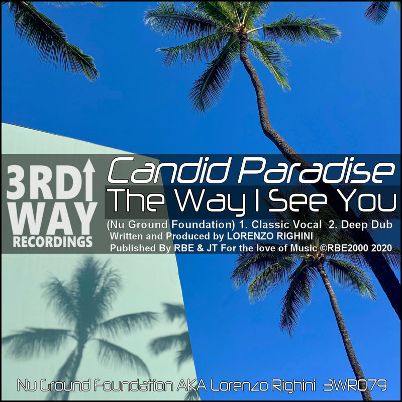 Candid Paradise - The Way I See You / 3rd Way Recordings
