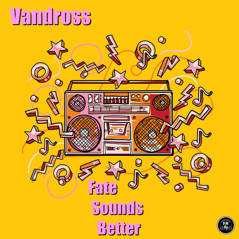 Vandross - Fate Sounds Better / Funky Revival