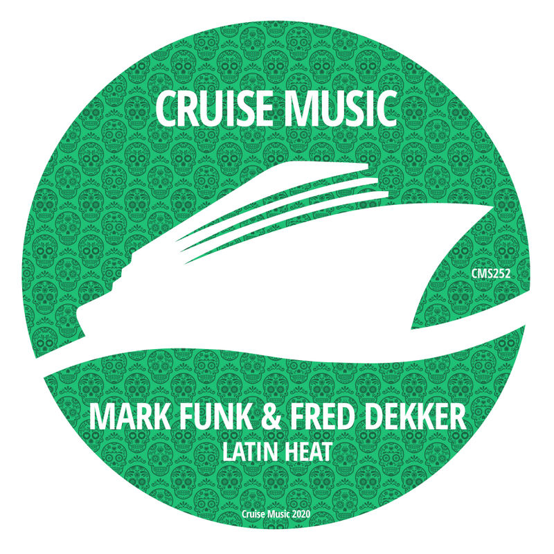 Mark Funk & Fred Dekker - Latin Heat / Cruise Music