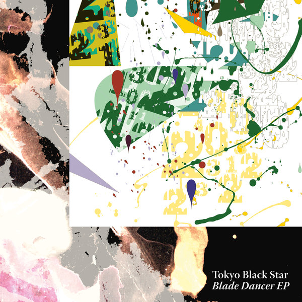 Tokyo Black Star - Blade Dancer EP / World Famous