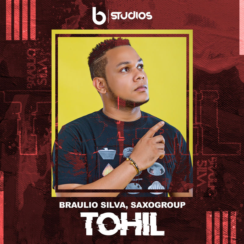 Braulio Silva & SaxoGroup - Tohil / Bstudios