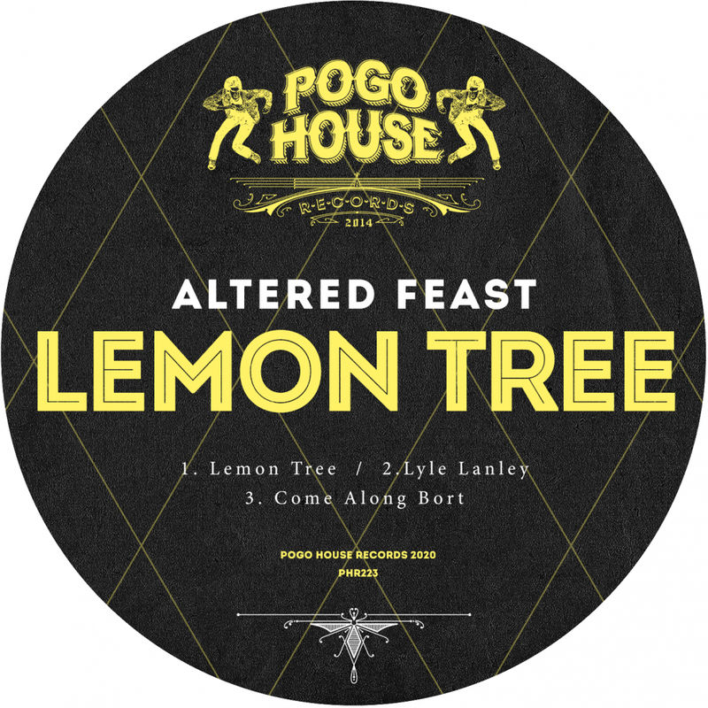 Altered Feast - Lemon Tree / Pogo House Records