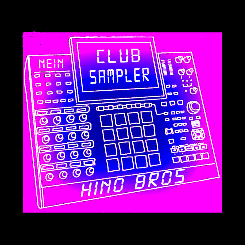 Hino Bros - Club Sampler / Nein Records