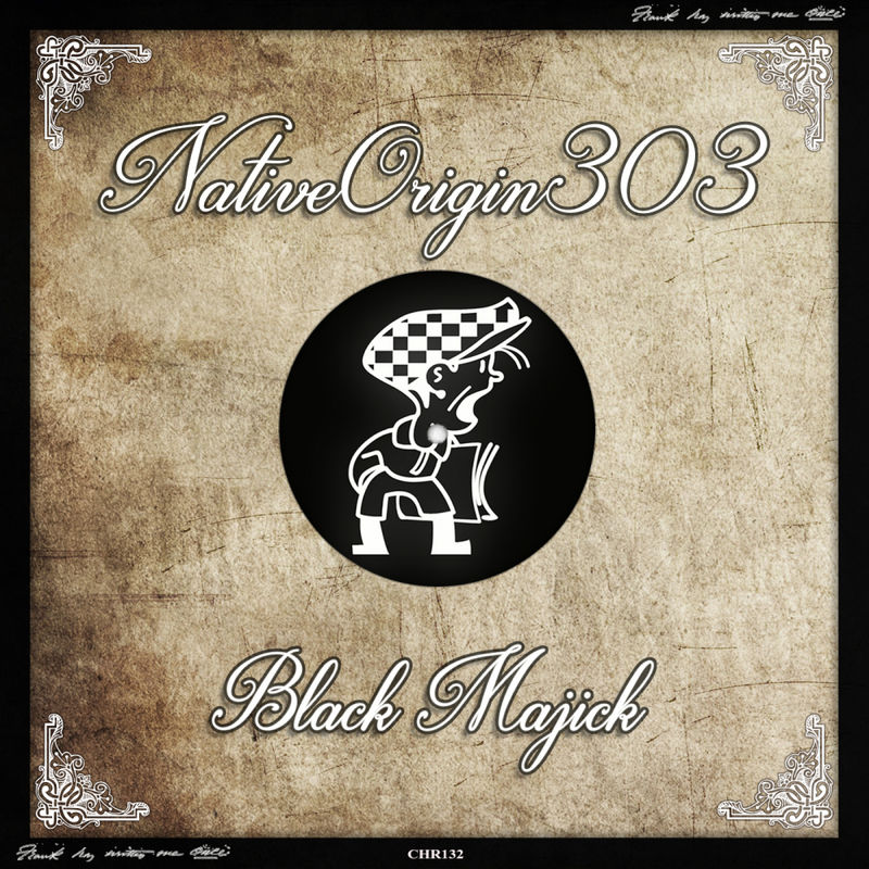 NativeOrigin303 - Black Majick / Cabbie Hat Recordings