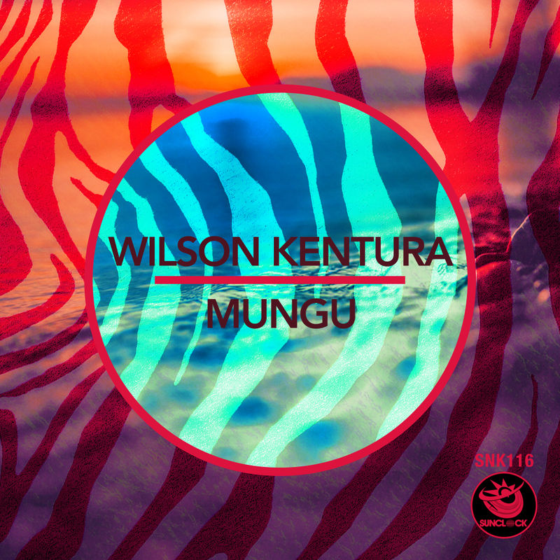 Wilson Kentura - Mungu / Sunclock