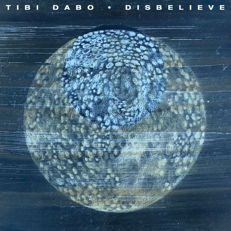 Tibi Dabo - Disbelieve / Crosstown Rebels