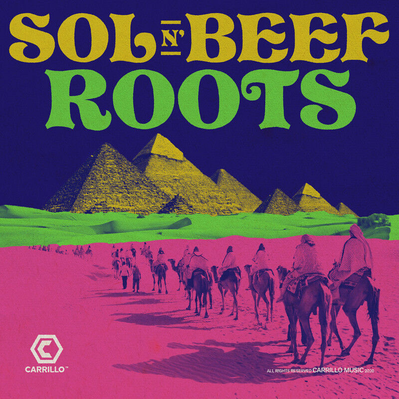 Sol N Beef - Roots / Carrillo Music LLC
