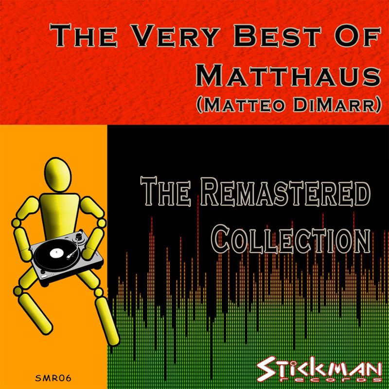 Matthaus - The Very Best of Matthaus (Remastered) / Stickman Records