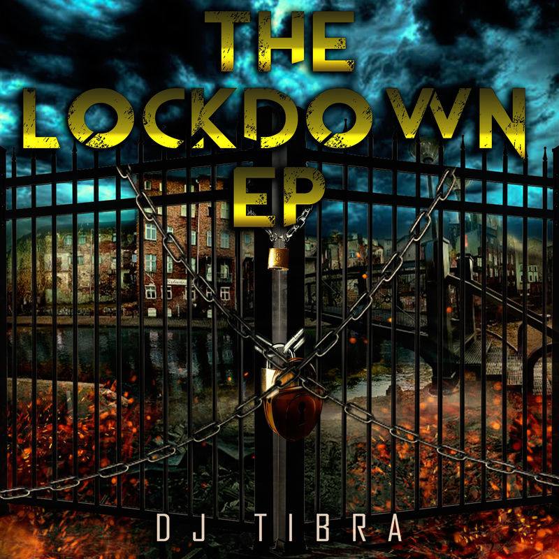 DJ Tibra - The Lockdown / Paradise Sounds Entertainment