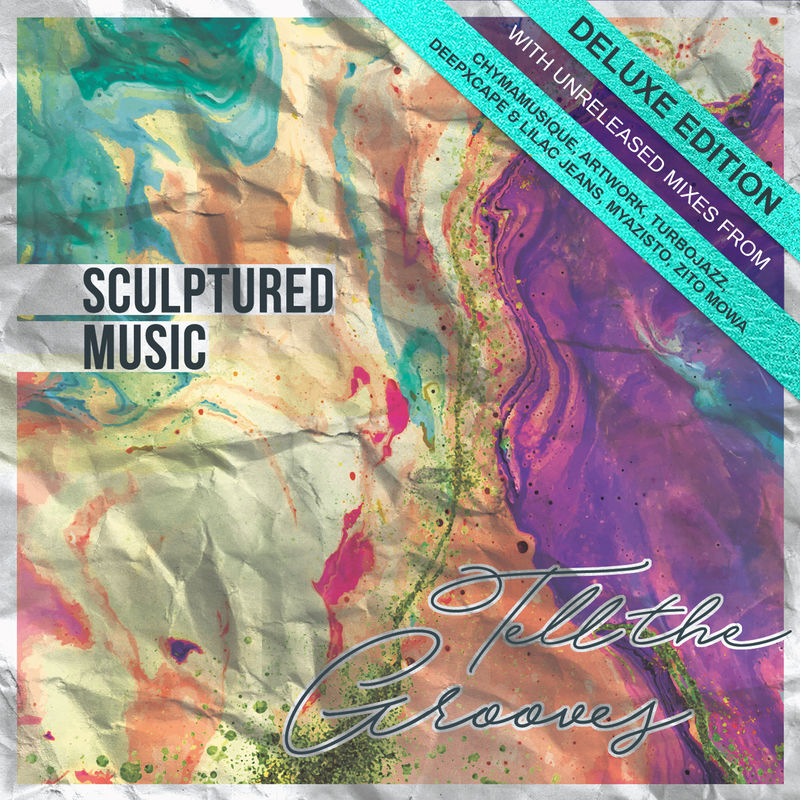 SculpturedMusic - Tell The Grooves (Deluxe Edition) / House Afrika Records