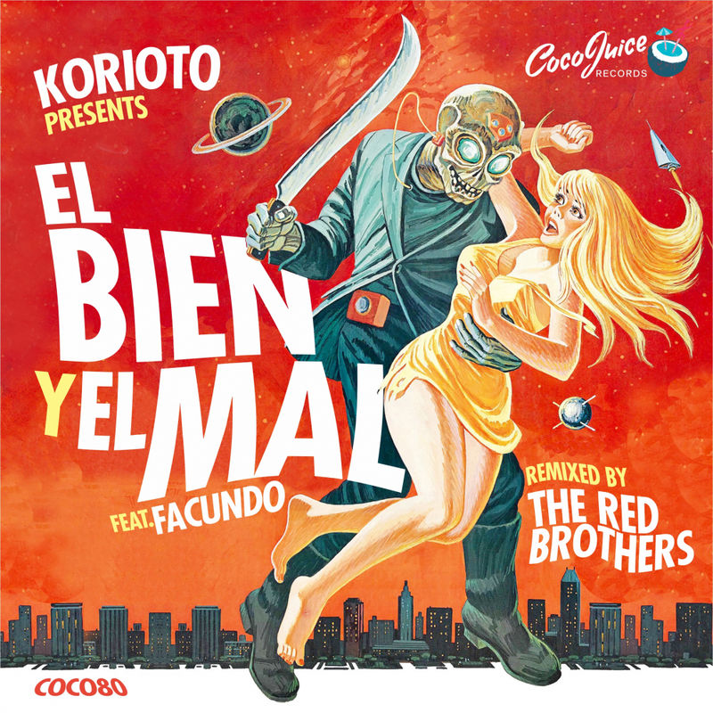 Korioto, Feat. Facundo - El Bien y El Mal / CocoJuice Records