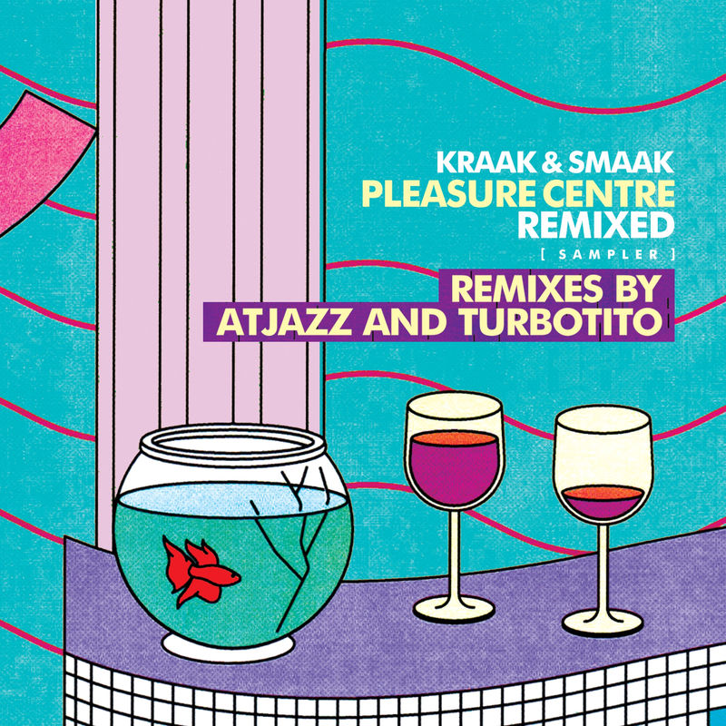 Kraak & Smaak - Pleasure Centre Remixed (Sampler) / Boogie Angst