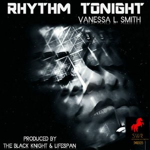 Vanessa L Smith - Rhythm Tonight / Smitty Workhorse Recordings