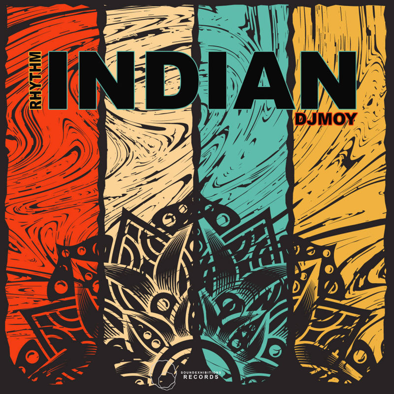Dj Moy - Indian Rhythm / Sound-Exhibitions-Records