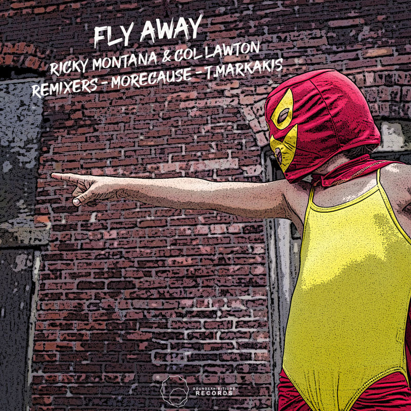 Ricky Montana & Col Lawton - Fly Away / Sound-Exhibitions-Records
