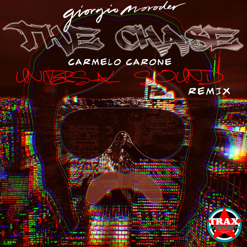 Giorgio Moroder - The Chase (Carmelo Carone Universal Sound Remix) / Trax Mission