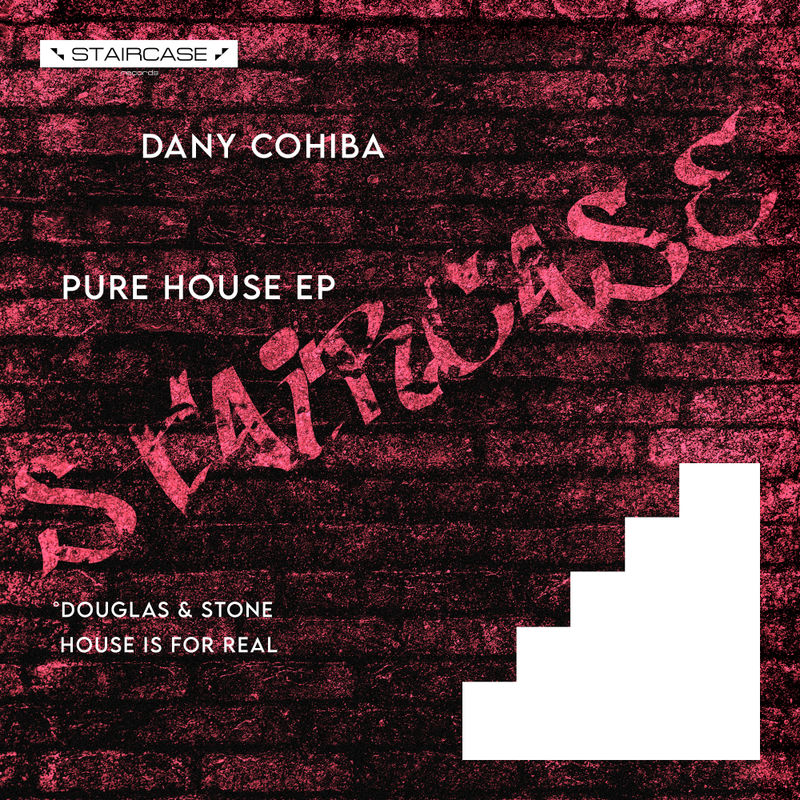 Dany Cohiba - Pure House EP / Staircase records