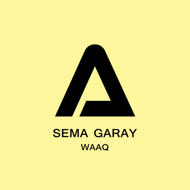 Sema Garay - Waaq / Audiometrica