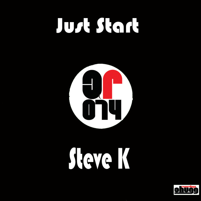 Steve K - Just Start / Chugg Recordings