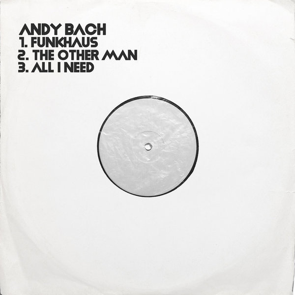 Andy Bach - Funkhaus EP / Kolour Recordings