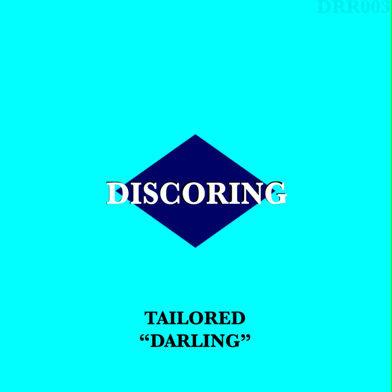 Tailored - Darling / Discoring