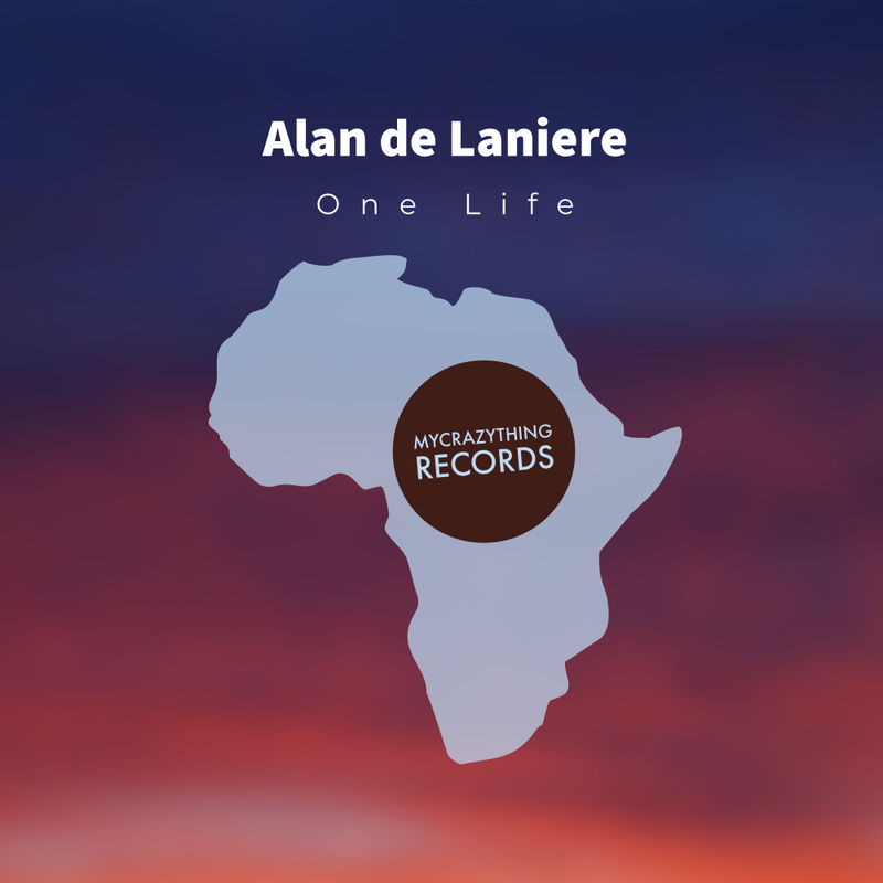 Alan De Laniere - One Life / Mycrazything Records