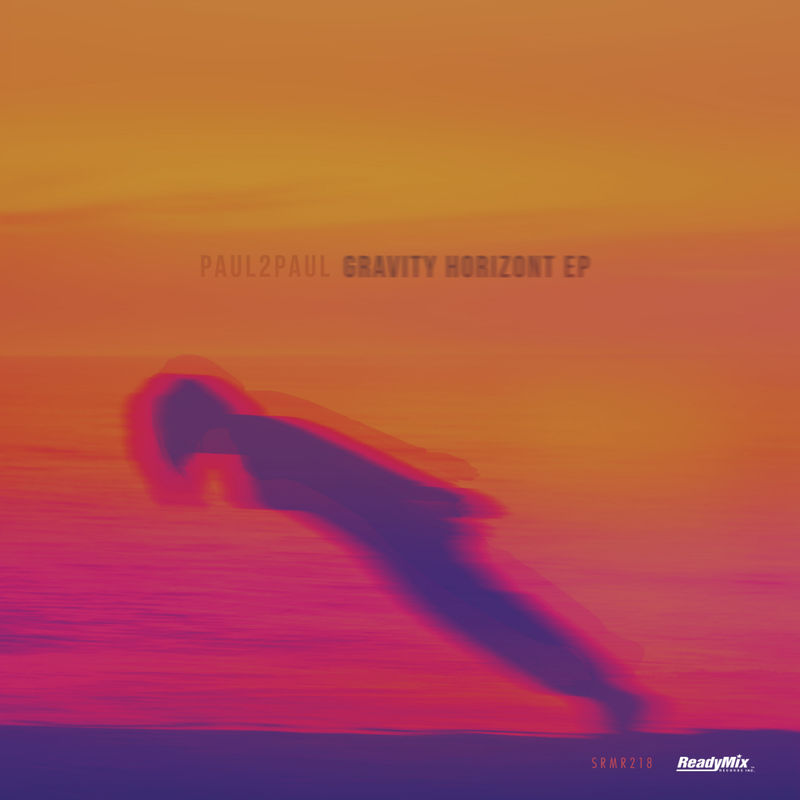 Paul2Paul - Gravity Horizont EP / Ready Mix Records
