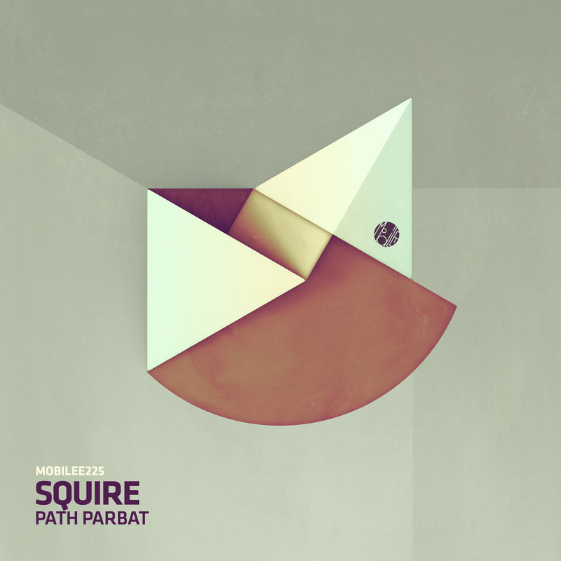 Squire - Path Parbat / Mobilee Records