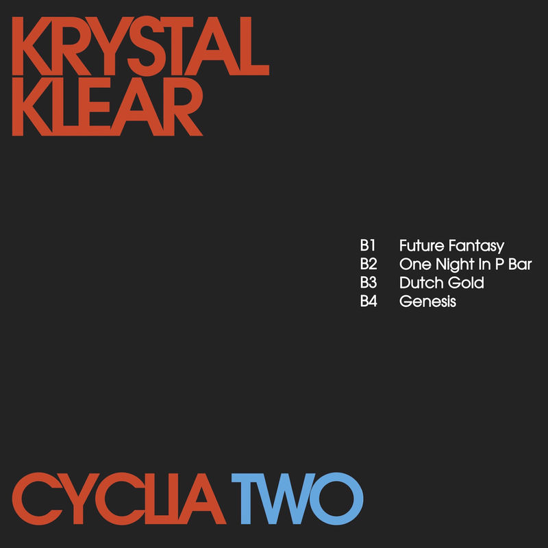 Krystal Klear - Cyclia Two / Running Back