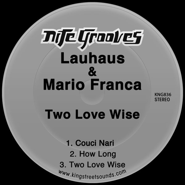 Lauhaus & Mario Franca - Two Love Wise / Nite Grooves