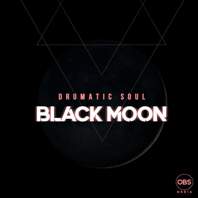 Drumatic Soul - Black Moon / OBS Media