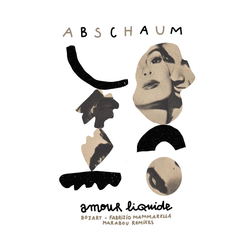 Abschaum - Amour Liquide / AZZUR