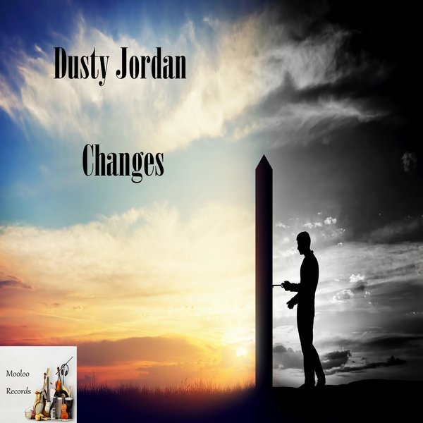 Dusty Jordan - Changes / Mooloo Records