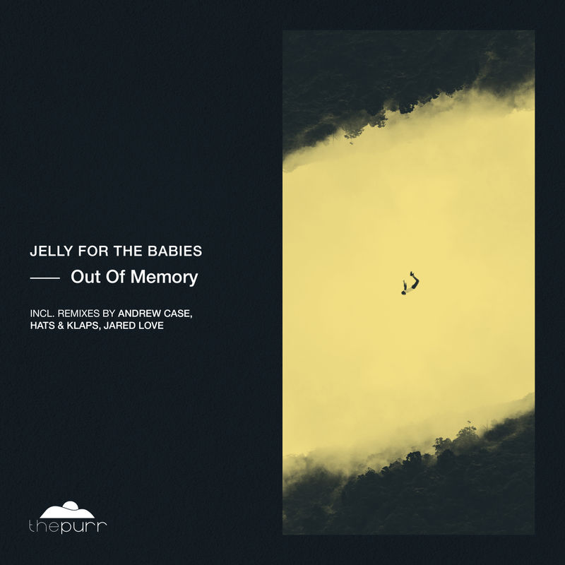 Jelly For The Babies - Out of Memory / The Purr