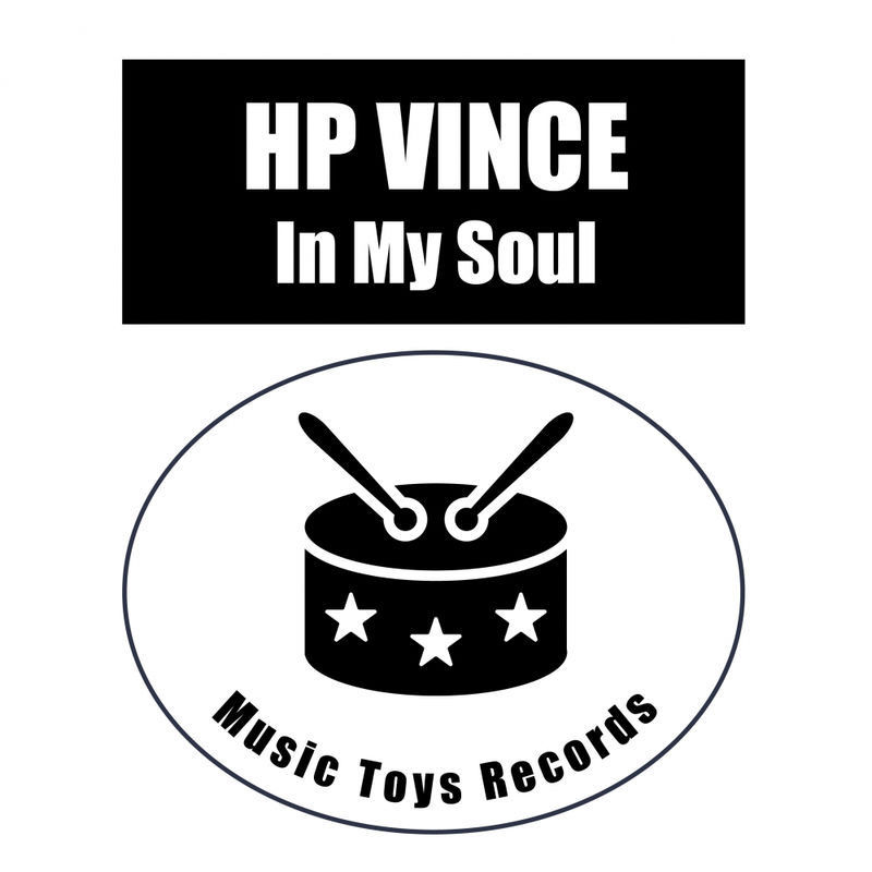 HP Vince - In My Soul / Music Toys Records