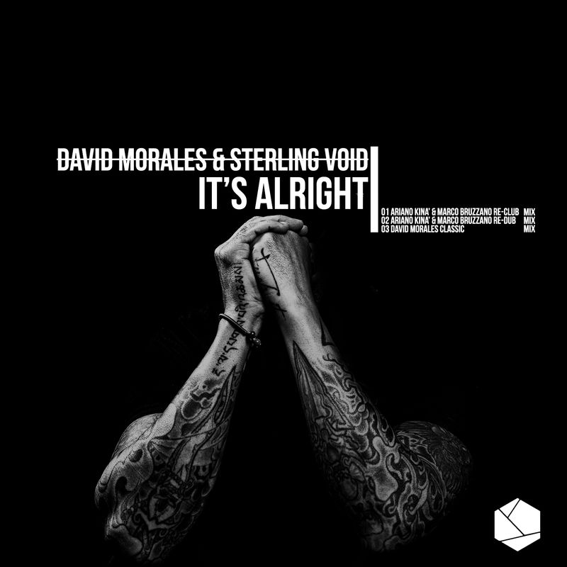 David Morales & Sterling Void - It's Alright / Killertraxx Muzik