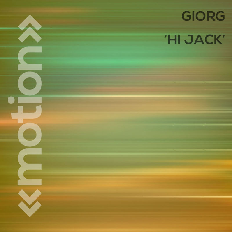 Giorg - Hi Jack / motion