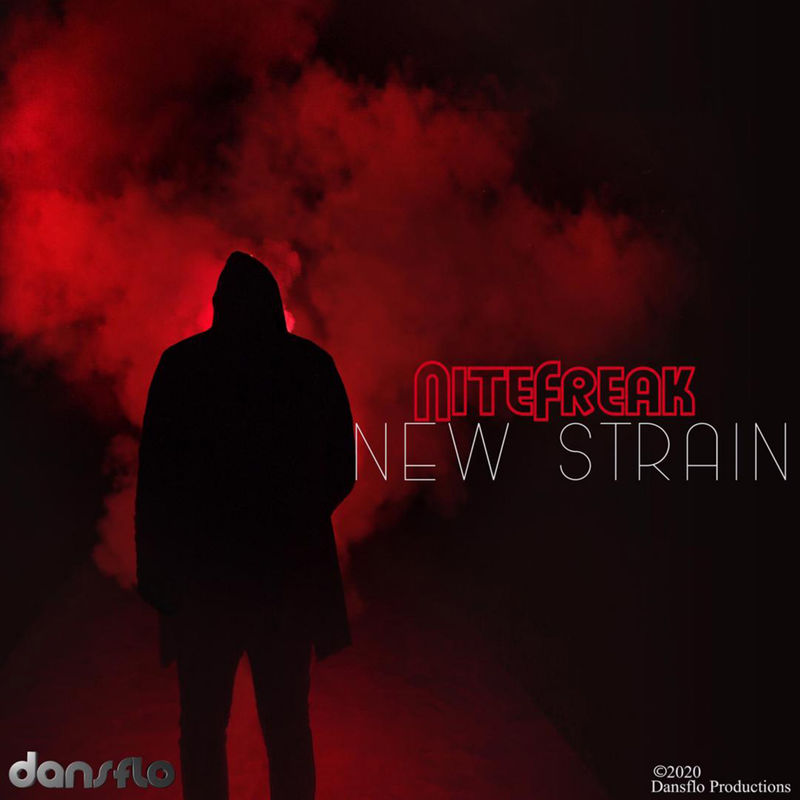 Nitefreak - New Strain / Dansflo Productions