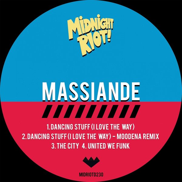 Massiande - Dancing Stuff (I Love the Way) / Midnight Riot
