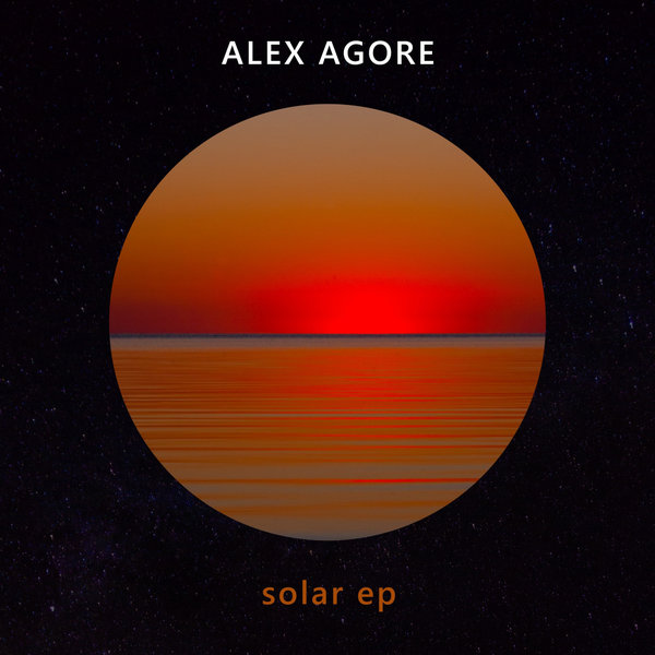 Alex Agore - Solar / Moment Of Truth Records