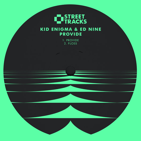 Kid Enigma & Ed Nine - Provide / W & O Street Tracks