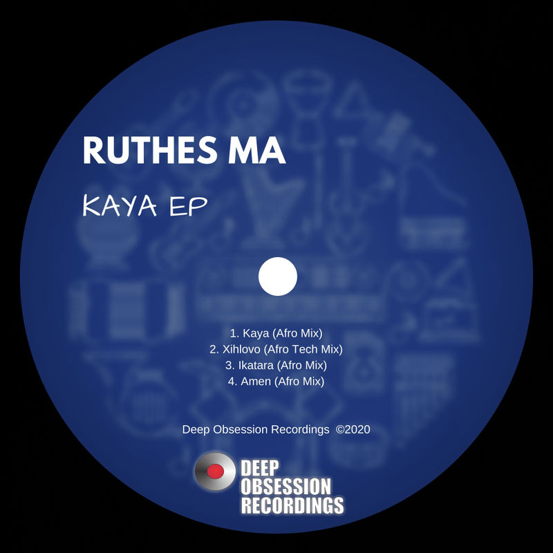 Ruthes Ma - Kaya EP / Deep Obsession Recordings
