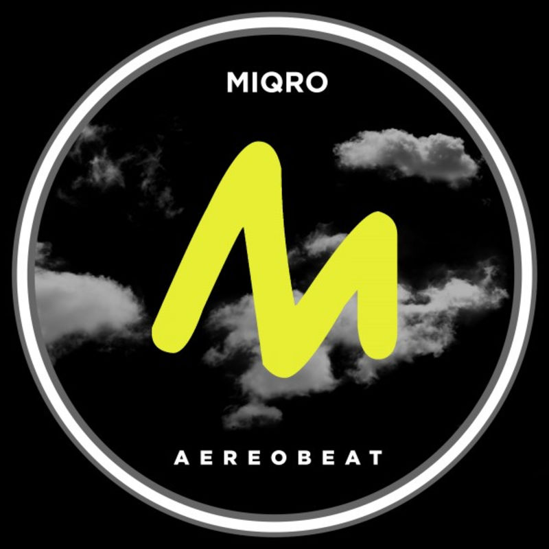 Miqro - Aereobeat / Metropolitan Recordings