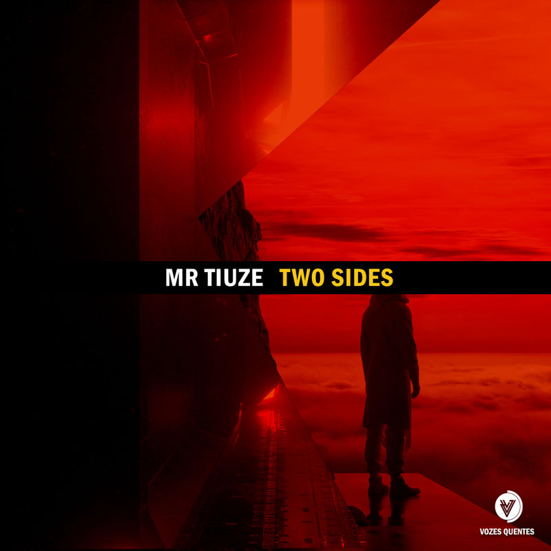 Mr. Tiuze - Two Sides / Vozes Quentes
