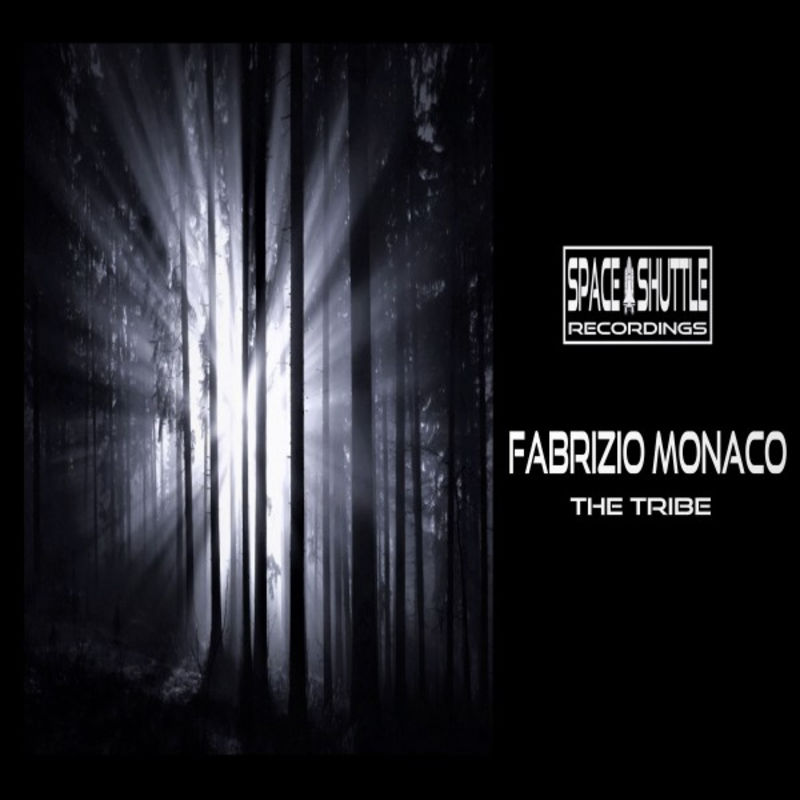Fabrizio Monaco - The Tribe / Space Shuttle Recordings