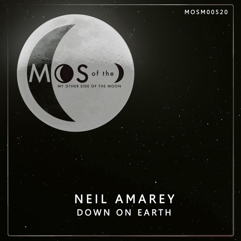 Neil Amarey - Down On Earth / My Other Side of the Moon