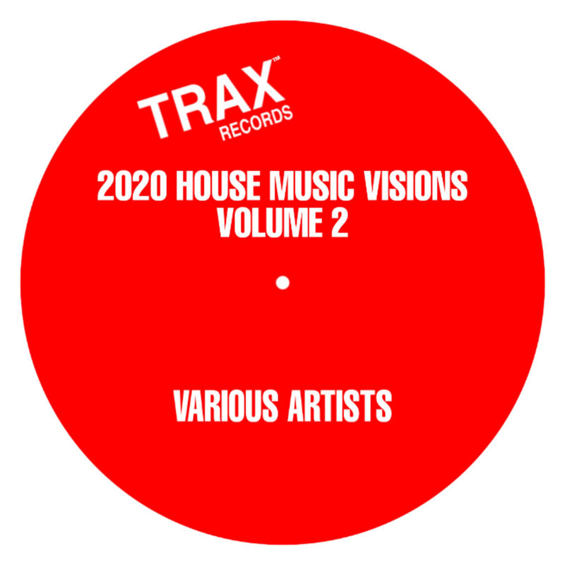VA - 2020 House Music Visions Volume 2 / Trax Records