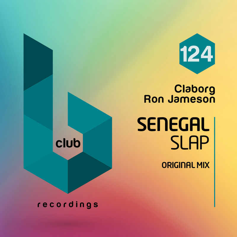 Claborg & Ron Jameson - Senegal Slap / B Club Recordings
