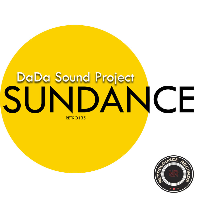 DaDa Sound Project - Sundance / Retrolounge Records